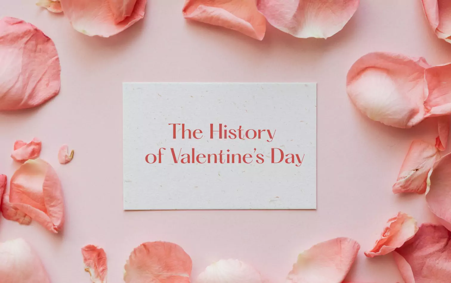 the card with words The history of Valentine's Day