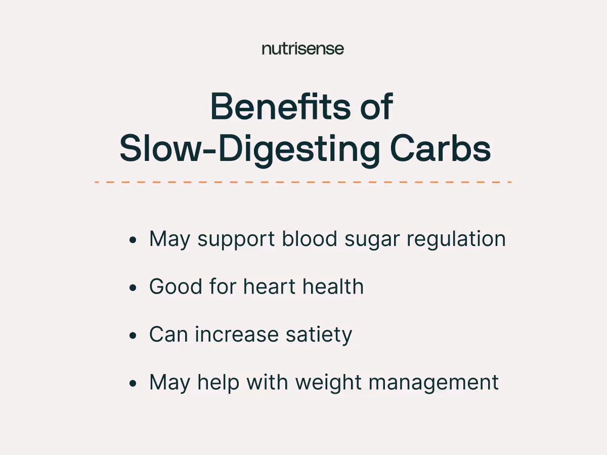 benefits of slow digesting carbs