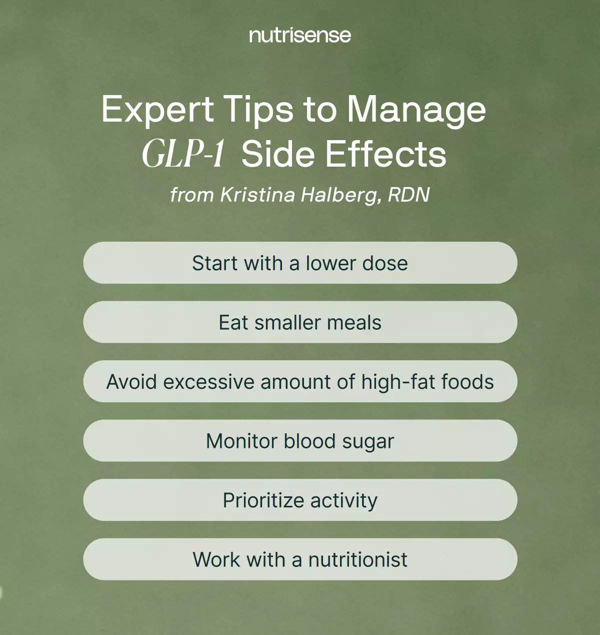 Green backdrop with white text on it with nutrisense branding and 7 Tips to Manage Common Side Effects from a Nutrition Expert